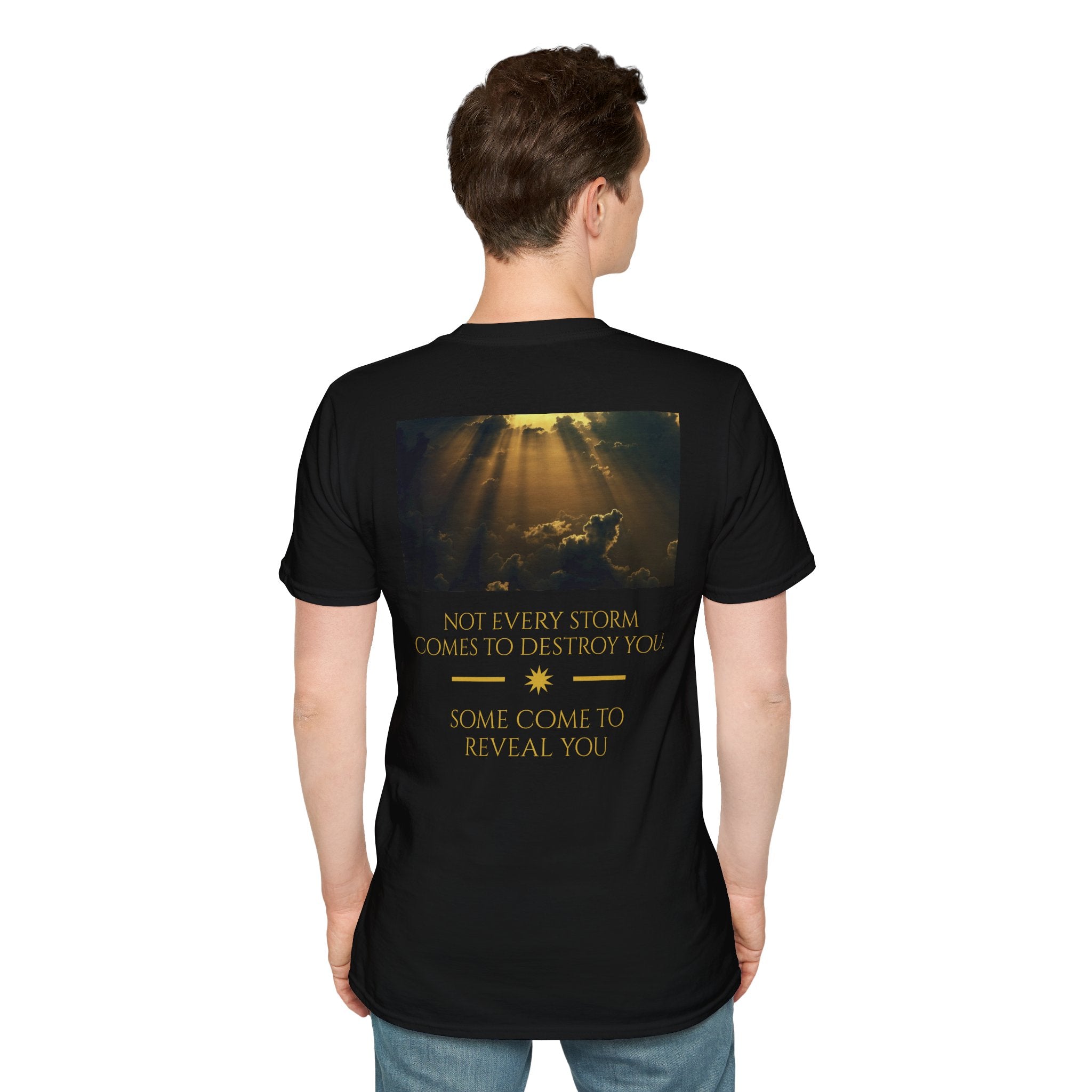 STORMS REVEAL YOU T-SHIRT