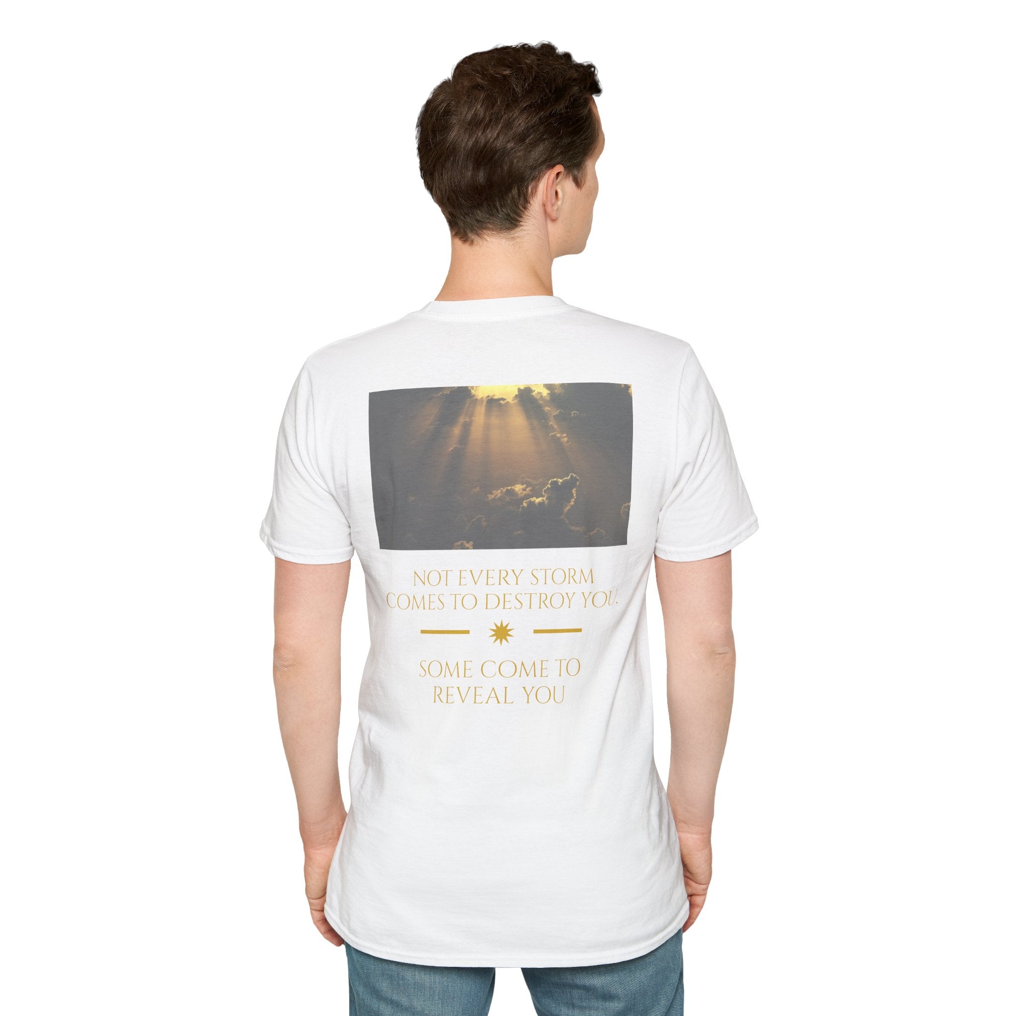 STORMS REVEAL YOU T-SHIRT